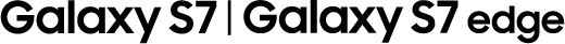 Galaxy S7 <span>|</span> Galaxy S7 edge